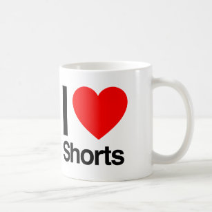 i love shorts coffee mug