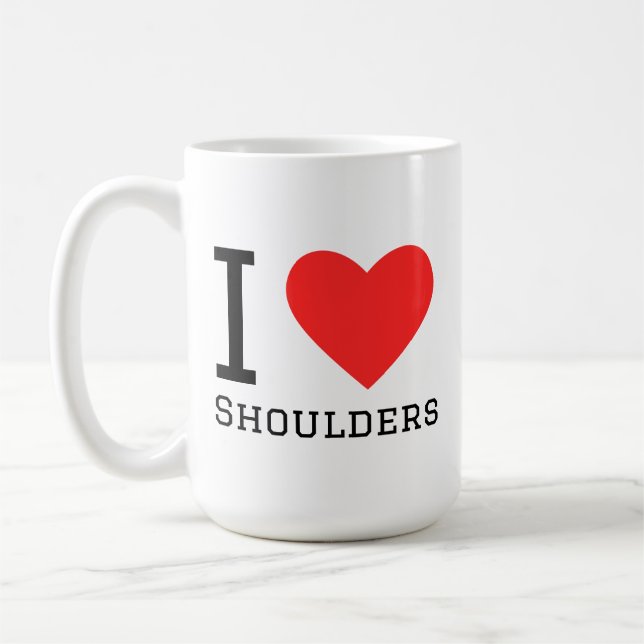 I love Shoulders Coffee Mug (Left)