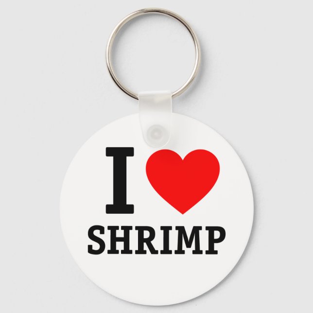 I Love Shrimp Key Ring (Front)