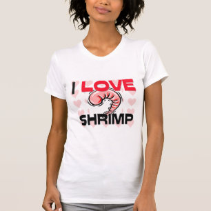 I Love Shrimp T-Shirt
