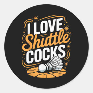 I Love Shuttles Badminton Classic Round Sticker