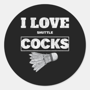 I Love Shuttles S Birdie Badminton Classic Round Sticker