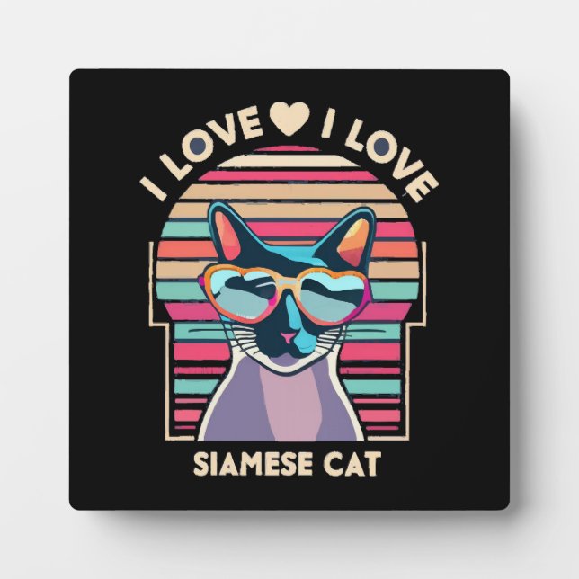 I love Siamese cat Plaque (Front)