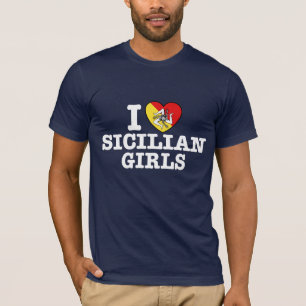 I Love Sicilian Girls T-Shirt