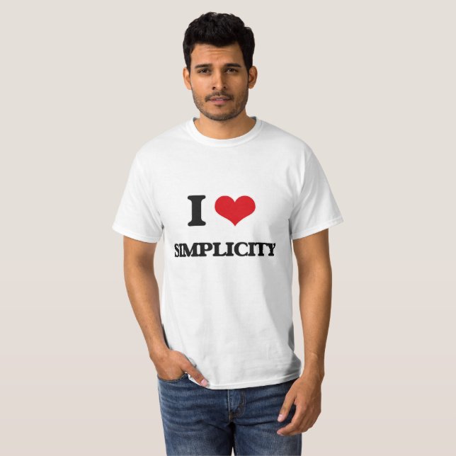 I Love Simplicity T-Shirt (Front Full)