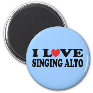I Love Singing Alto Music Gift Magnet