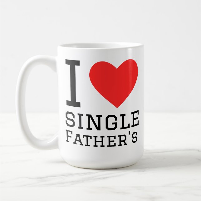 I love single father’s  coffee mug (Left)