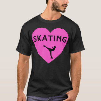I love skating Gift for Figure SkatersCoachsFigure T-Shirt