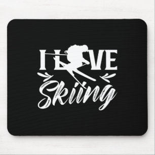 I Love Skiing Ski Skier Winter Sports Skiers Mouse Pad