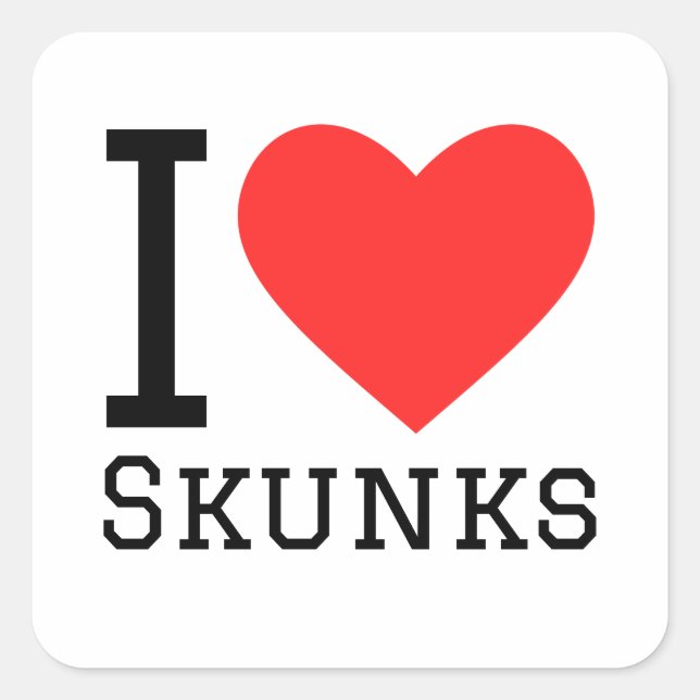 I love skunk  square sticker (Front)