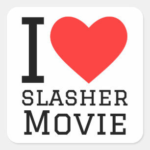I love slasher movie square sticker