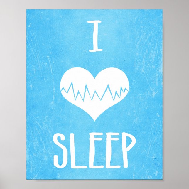 I Love Sleep Poster (Front)