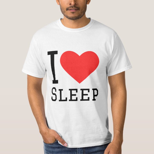 I love sleep T-Shirt (Front)