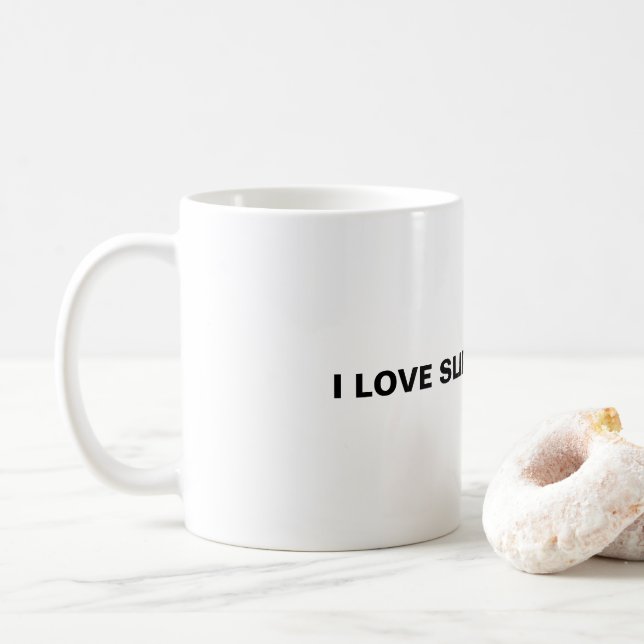 I Love Slippery Stuff. Coffee Mug (With Donut)