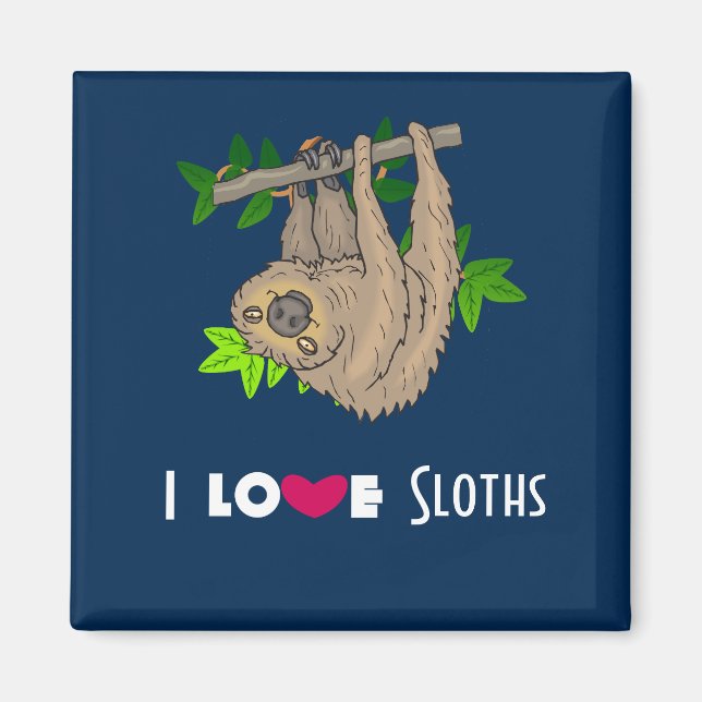 I Love Sloths Magnet (Front)