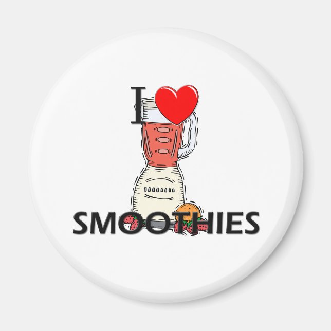 I Love Smoothies Magnet (Front)