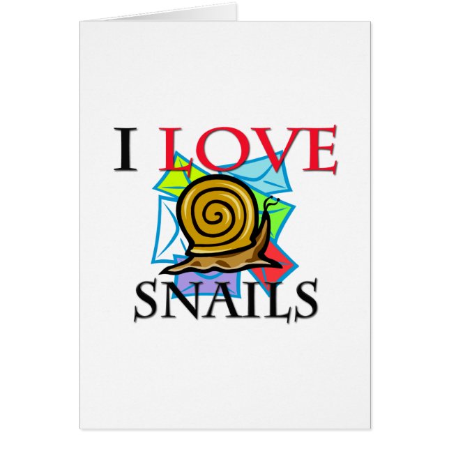 I Love Snails (Front)