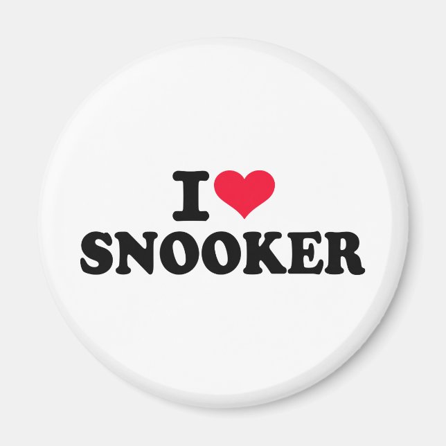 I love snooker magnet (Front)