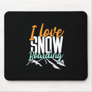 I Love Snow Boarding Mouse Pad