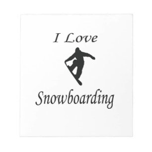 I Love Snowboarding Notepad