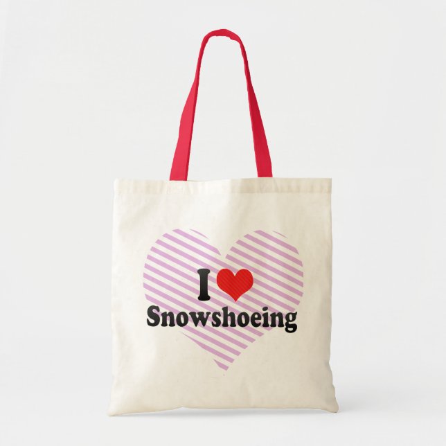 I Love Snowshoeing Tote Bag (Front)