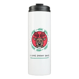 I Love Snowy Days  Thermal Tumbler