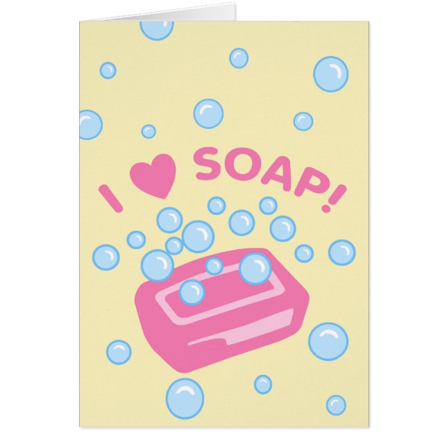 I Love Soap (Front)