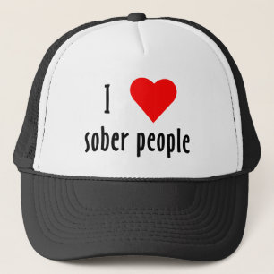 I Love Sober People Trucker Hat