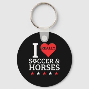 I Love Soccer And Horses Funny Footll Horse Lover Key Ring