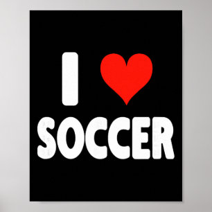 I Love Soccer Heart Soccer Futbol Field Pitch Goal Poster