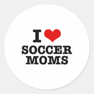 I Love Soccer Moms Heart  Classic Round Sticker