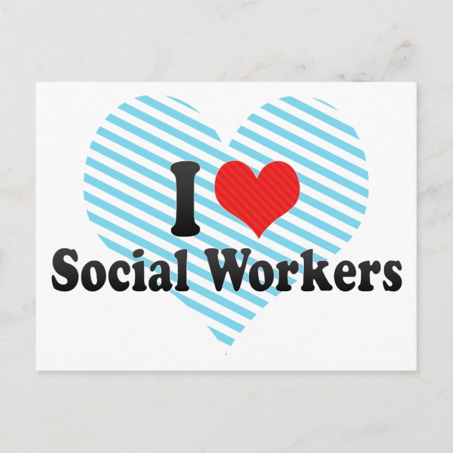 I Love Social Workers Postcard (Front)