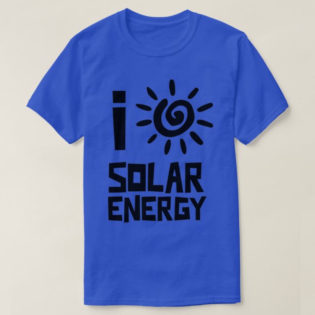 I love solar energy T-Shirt (Design Front)
