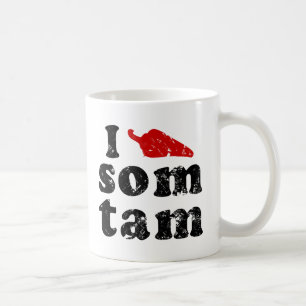 I Love Som Tam ❤ Thai Isaan Food Coffee Mug