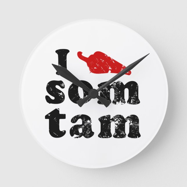 I Love Som Tam ❤ Thai Isaan Food Round Clock (Front)