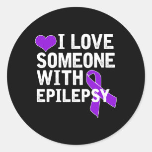 I Love Someone - Epilepsy Awareness  Classic Round Sticker
