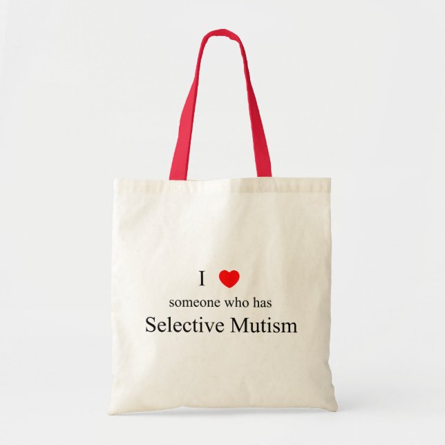I Love Someone Selective Mutism Tote Bag (Front)