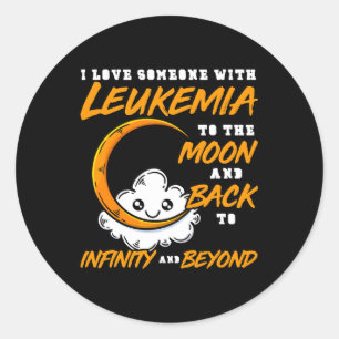 I Love Someone To The Moon And Ck. Leukaemia Aware Classic Round Sticker