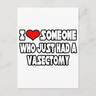 I Love Someone Who Just Had a Vasectomy Postcard