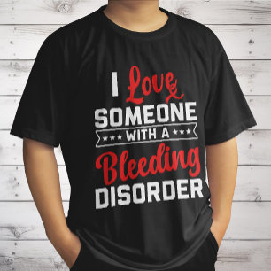 I Love Someone With A Bleeding Disorder Red Ribbon T-Shirt