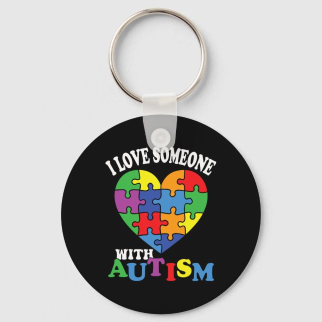 I Love Someone With Autism 2  Key Ring (Front)