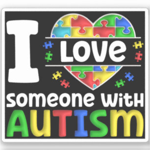 I Love Someone With Autism, Autism Awareness Gift