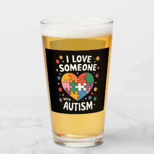 I Love Someone With Autism Autistic Awareness Glass