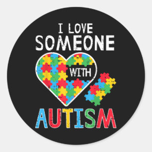I Love Someone With Autism Awareness Heart Men Wom Classic Round Sticker
