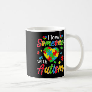 I Love Someone With Autism Awareness Heart Men Wom Coffee Mug