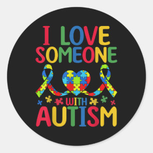 I Love Someone With Autism Awareness Heart Support Classic Round Sticker