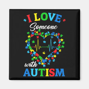 I Love Someone With Autism Awareness Men Women Kid Magnet