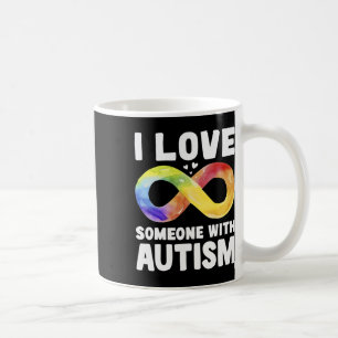 I Love Someone With Autism Awareness Rainbow Infin Coffee Mug
