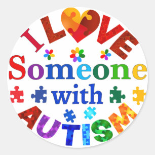 I Love Someone with AUTISM Classic Round Sticker
