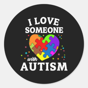 I Love Someone With Autism Classic Round Sticker